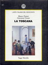 L' arte italiana del Novecento. La Toscana