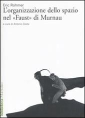 L' organizzazione dello spazio nel «Faust» di Murnau