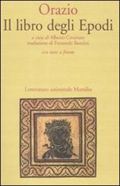 Il libro degli Epodi. Testo latino a fronte
