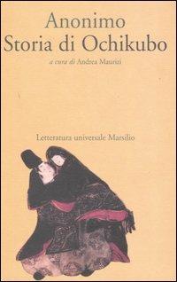 Storia di Ochikubo - Anonimo - Libro Marsilio 1998, Letteratura universale. Mille gru | Libraccio.it