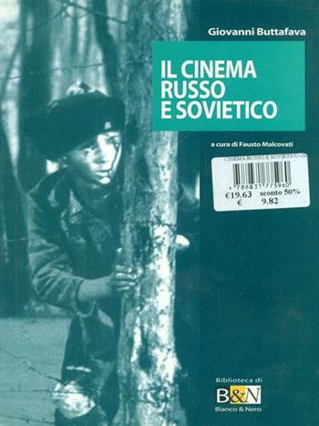 Il cinema russo e sovietico - Giovanni Buttafava - Libro Marsilio 2000, Biblioteca di Bianco & Nero. Saggistica | Libraccio.it