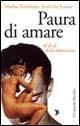 Paura d'amare - Marlisa Trombetta, Ariel O. Jordan - Libro Marsilio 2006, Gli specchi della memoria | Libraccio.it