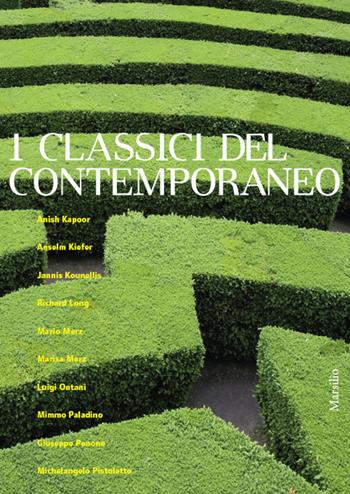 I classici del contemporaneo  - Libro Marsilio 2009, Cataloghi | Libraccio.it