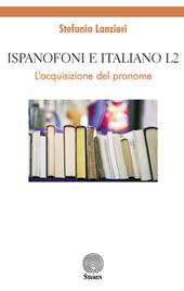 Ispanofoni e italiano L2. L'acquisizione del pronome