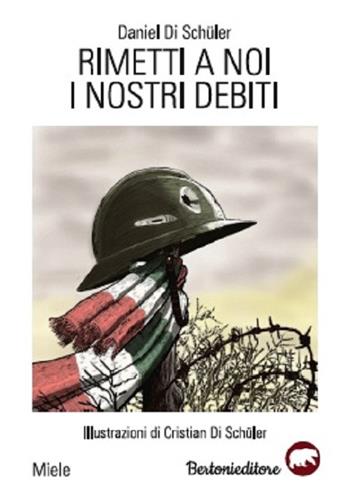 Rimetti a noi i nostri debiti - Daniel Di Schüler - Libro Bertoni 2019 | Libraccio.it
