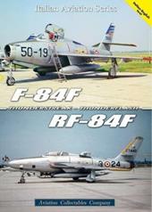 F-84F Thunderstreak e RF-84F Thunderflash. Ediz. multilingue