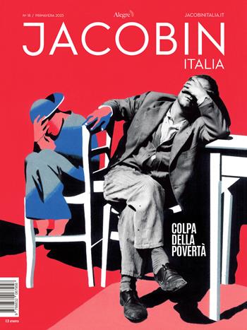 Jacobin Italia. Vol. 18  - Libro Edizioni Alegre 2023 | Libraccio.it