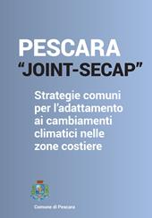 Pescara_joint Secap. Strategie comuni per l'adattamento ai cambiamenti climatici nelle zone costiere. Con QR Code