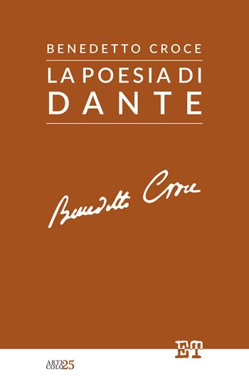 La poesia di Dante - Benedetto Croce - Libro Trabant 2023, Articolo 25 | Libraccio.it