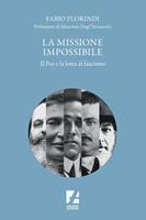   La missione impossibile. Il PSU e la lotta al fascismo