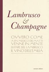 Lambrusco & champagne