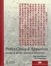 Titolo: Pratica clinica di agopuntura. Analisi di 40 casi trattati in Occidente