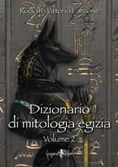 Dizionario di mitologia egizia. Vol. 2
