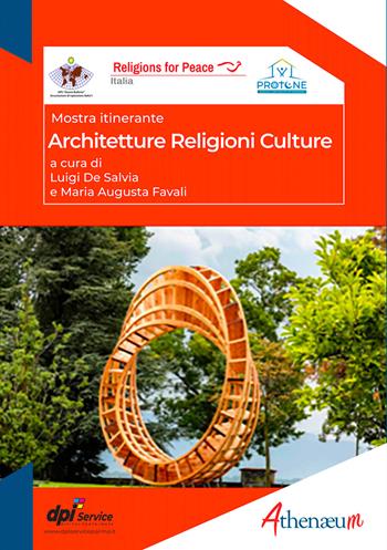 Architetture Religioni Culture. Mostra itinerante  - Libro Athenaeum Edizioni Universitarie 2023 | Libraccio.it