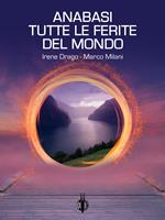   Anabasi-Tutte le ferite del mondo