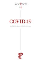   Covid-19. Gli scritti della Civilt&agrave; Cattolica