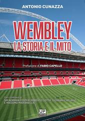 Wembley la storia il mito