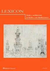 Lexicon. Storie e architettura in Sicilia e nel Mediterraneo (2019). Vol. 28