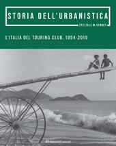L'Italia del Touring Club, 1894-2019. Promozione, tutela e valorizzazione del patrimonio culturale e del paesaggio