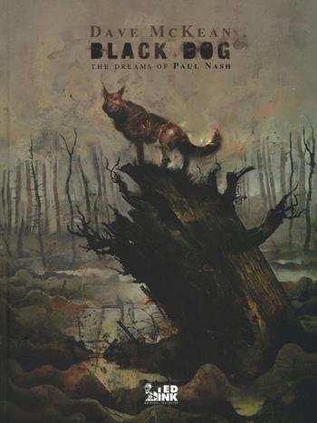 Black dog. The dreams of Paul Nash. Ediz. italiana - Dave McKean - Libro Inkiostro 2019 | Libraccio.it