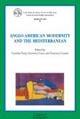 Anglo-american modernity and the Mediterranean
