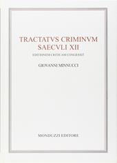 Tractatus criminum saeculi XII. Ediz. critica