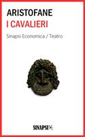   I cavalieri. Ediz. integrale
