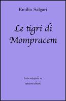   Le tigri di Mompracem. Ediz. integrale