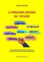 La formazione continua nel terziario. Nella moderna distribuzione commerciale dei settori alimentare e tessile-abbigliamento