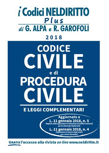 Codice civile e di procedura civile e leggi complementari  - Libro Neldiritto Editore 2018, Codici plus | Libraccio.it