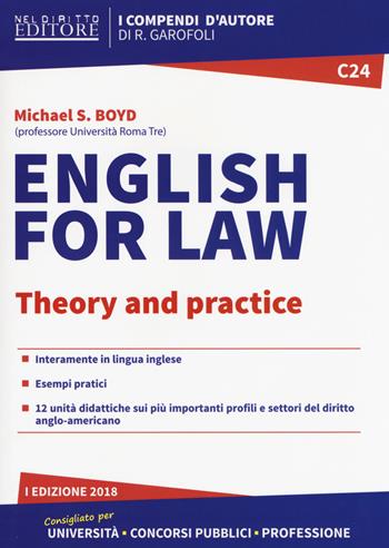 English for law. Theory and practice - Michael S. Boyd - Libro Neldiritto Editore 2018, I compendi d'autore | Libraccio.it