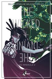 The wicked + the divine. Vol. 6: Fase imperiale 2.