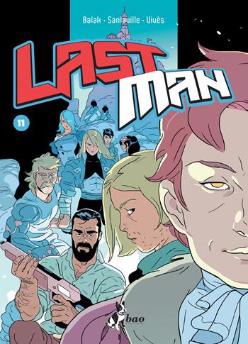 Last man. Vol. 11 - Balak, Bastien Vivès, Michaël Sanlaville - Libro Bao Publishing 2021 | Libraccio.it