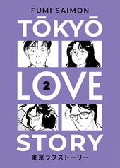 Tokyo love story. Vol. 2