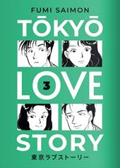 Tokyo love story. Vol. 3