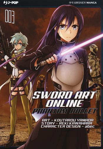 Sword art online. Phantom bullet. Vol. 3 - Reki Kawahara, Abec, Kotaro Yamada - Libro Edizioni BD 2018, J-POP | Libraccio.it