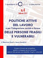   Politiche attive del lavoro e per l'integrazione sociale a favore delle persone fragili e vulnerabili