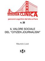 Il valore sociale del «citizen journalism»
