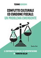 Conflitto culturale ed evasione fiscale: un problema emergente. Il contributo di analisi e di interpretazione di Thorsten Sellin