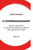   Il coopermanagement. Approcci organizzativi e comportamenti operativi per il successo delle organizzazioni solidali