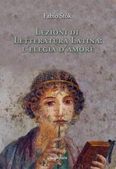 Lezioni di letteratura latina: l'elegia d'amore