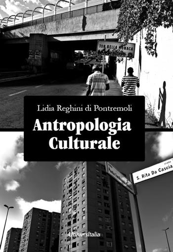 Antropologia culturale - Lidia Reghini Di Pontremoli - Libro Universitalia 2021 | Libraccio.it