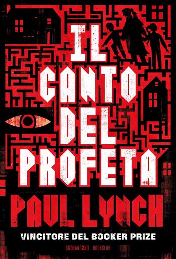 Il canto del profeta - Paul Lynch - Libro 66thand2nd 2024, Bookclub | Libraccio.it