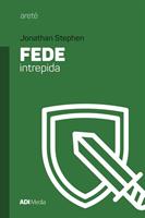   Fede intrepida