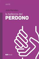   La bellezza del perdono
