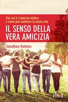   Il senso della vera amicizia