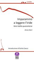  Imparammo a leggere l'iride. Versi della quarantena