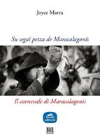   Su segai petza de Maracalagonis. Il carnevale di Maracalagonis
