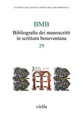 BMB. Bibliografia dei manoscritti in scrittura beneventana. Vol. 29