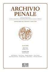 Archivio penale. Rivista quadrimestrale di diritto, procedura e legislazione penale, speciale, europea e comparata (2021). Vol. 1